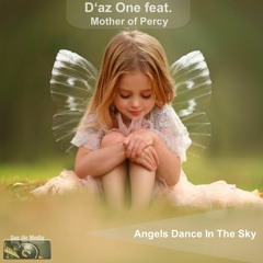 D'AS One Feat. Mother Of Percy - Angel's Dance In The Sky (Matt Van Doom Remix)