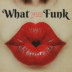 Bad Girls - What you Funk Cover