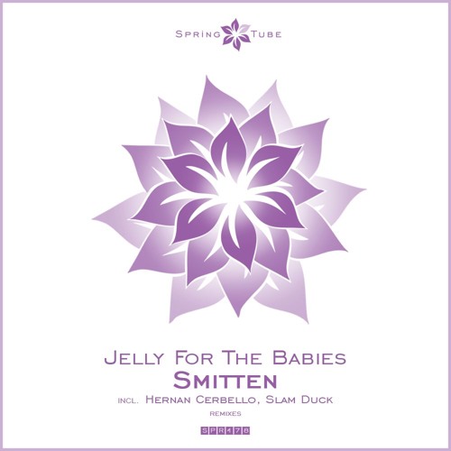 Jelly For The Babies - Smitten (Slam Duck Remix)