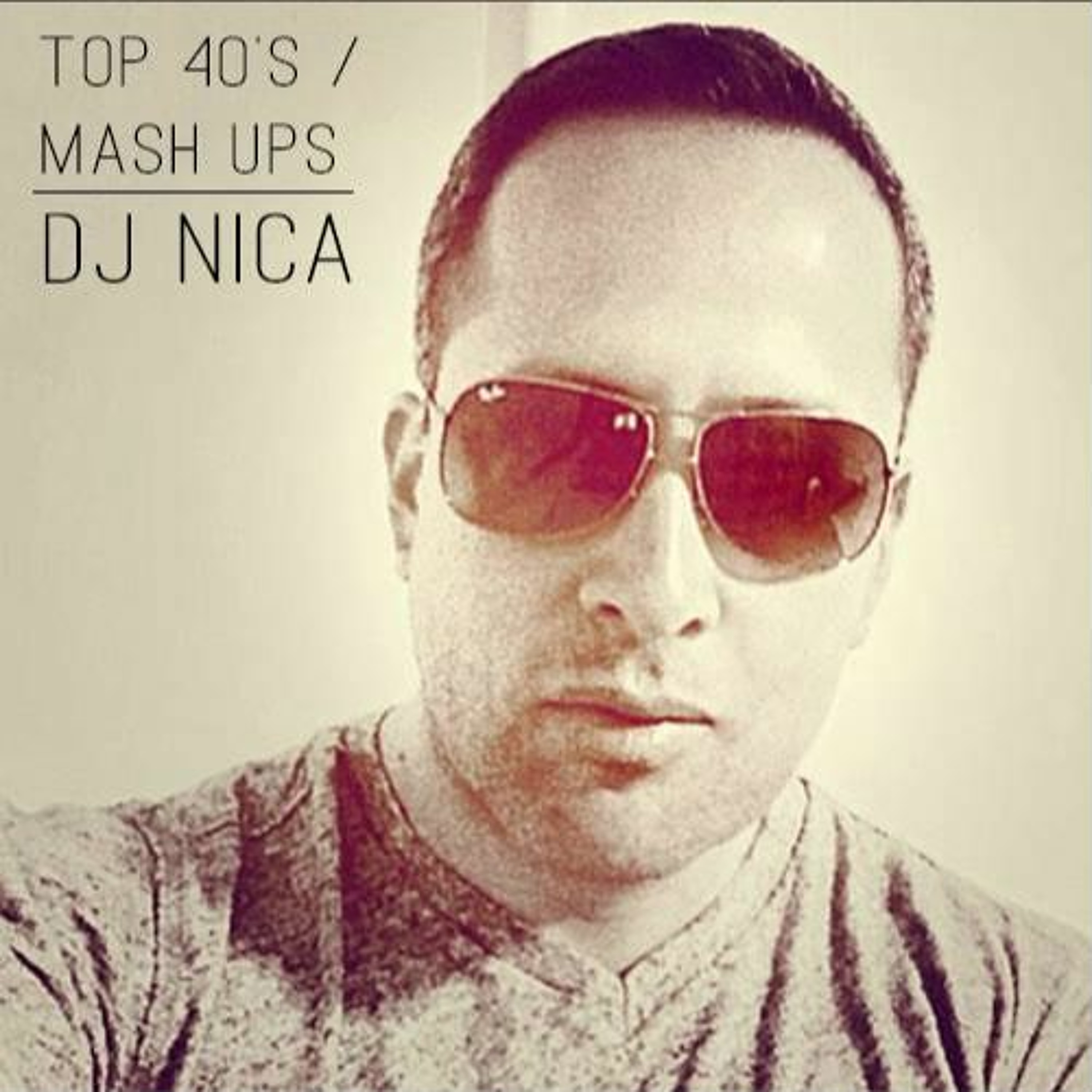 DJ Nica Top 40 & Mash Up Mix episode artwork