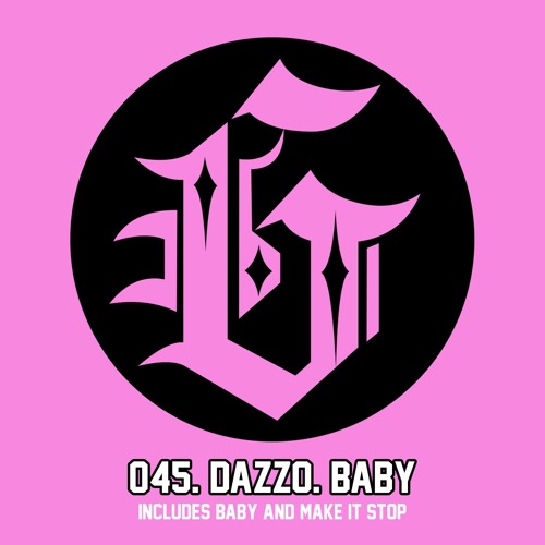 Dazzo - Baby (Sleazy G) OUT NOW !!!