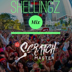 Shellingz Mix Podcast EP 11