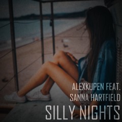 Alexkupen feat. Sanna Hartfield - Silly Nights [Future Bass] | Free Download