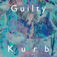 Guilty (produced by John Parish)