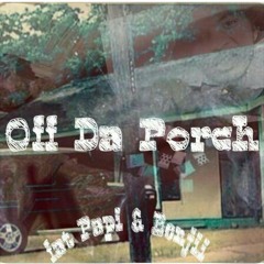 Off Da Porch Benjii x Fat Papi