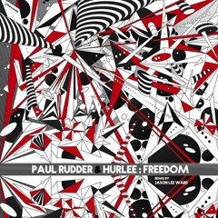 Paul Rudder & Hurlee - Freedom (Jason Lee Ward Remix) [i! Records]