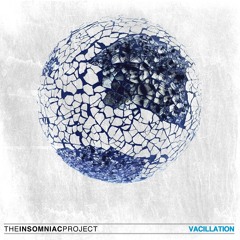 The Insomniac Project - Vacillation
