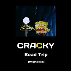 Cracky - Road Trip (Preview)[FREE DOWNLOAD]