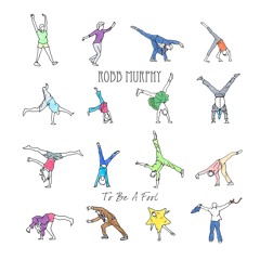 Robb Murphy - To Be A Fool