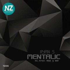 Ryan S - Mentalic (Waffensupermarkt Remix)
