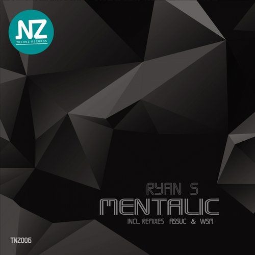 Ryan S - Mentalic (Waffensupermarkt Remix)