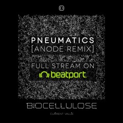 Current Value - Pneumatics (Anode Remix) [Full Stream on Beatport]
