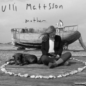Ulli Mattsson - Mother