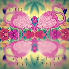 Casual Grooves March 2016 - Spring Edition
