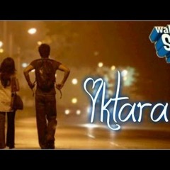Iktara Song