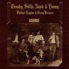 Crosby Stills Nash And Young - Wooden Ships