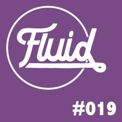 Fluid 019 - Mr L.A.