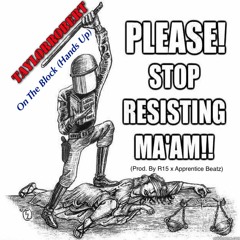 TaylorRobert-- On The Block(Hands Up) {Prod. By R15xApprentice Beatz}