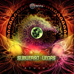 Subverso & Vegas - Ayushi Preview