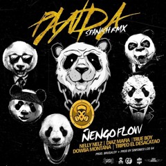 Nengo Flow - Panda (Spanish Remix)