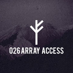 Forsvarlig Podcast Series 026 - Array Access