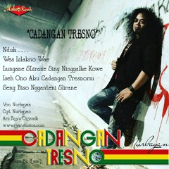 Nurbayan - Cadangan Tresno | REGGAE