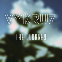 VyKruz - The Journey (Original Mix) FREE DOWNLOAD ON BUY
