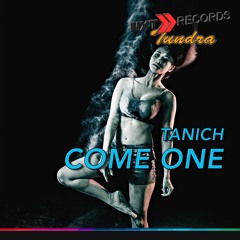 Tanich - Come One
