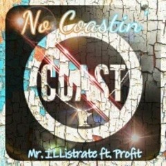 No Coastin' Ft Profit (Prod. ILLeat x Profit)