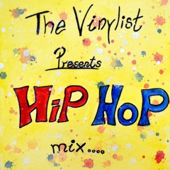 The Vinylist - Hip Hop Mix