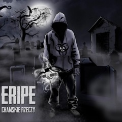 Eripe - Pocałuj Mnie W Dupe