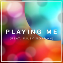 Sinan Etikan - Playing Me (The Whole Time) feat. Kiley Gorman