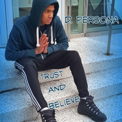 Trust and Believe