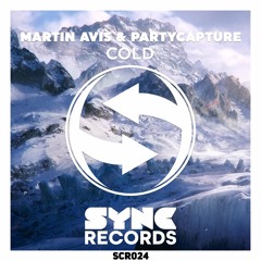 Martin Avis & Partycapture - Cold (Released 30/04/16)