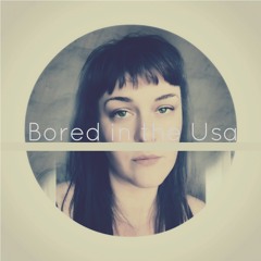bored in the usa - Cover