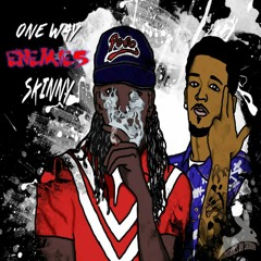 One Way ft Skinny-Enemies.mp3