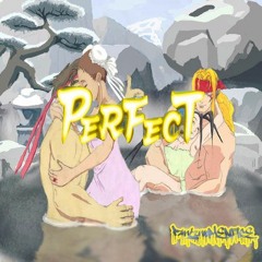 PERFECT... [New Beat Tape Still Coming Soon]