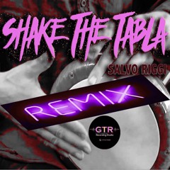 SHAKE The Tabla REMIX Salvo Riggi