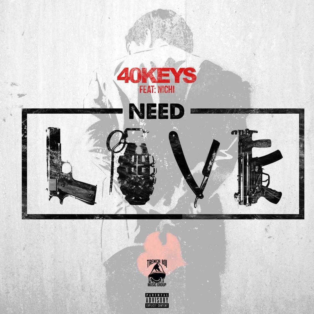 40 Keys ft. Nichi - Need Love [Thizzler.com Exclusive]