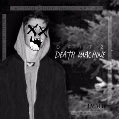 DFITZ - DEATH MACHINE [FREE DOWNLOAD]