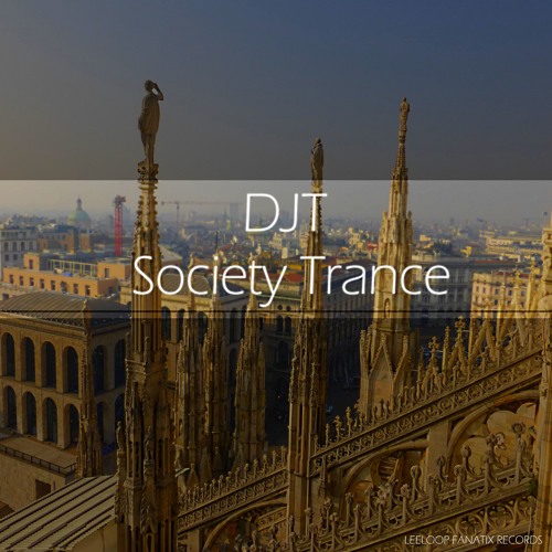DJT - Society Trance