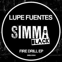 Lupe Fuentes FIRE DRILL EP- SImma Black