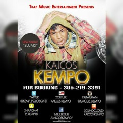 T.M.E PRESENTS KAIKOS KEMPO(SLUMS)
