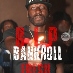 CRANK DAT BANKROLL FRESH!