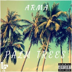 ARMA - Palm Trees