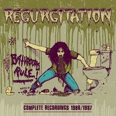Regurgitation - Dead By Dawn