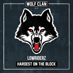 Lowriderz - Hardest On The Block