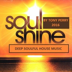 SOULFUL HOUSE OLD BUT GOLD BY TONY PERRY