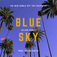 Allan Curtis - Blue Sky (Sneak Peak)