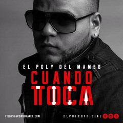 El Poly Del Mambo- Cuando Toca Toca